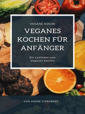 cover image of Veganes Kochen für Anfänger
